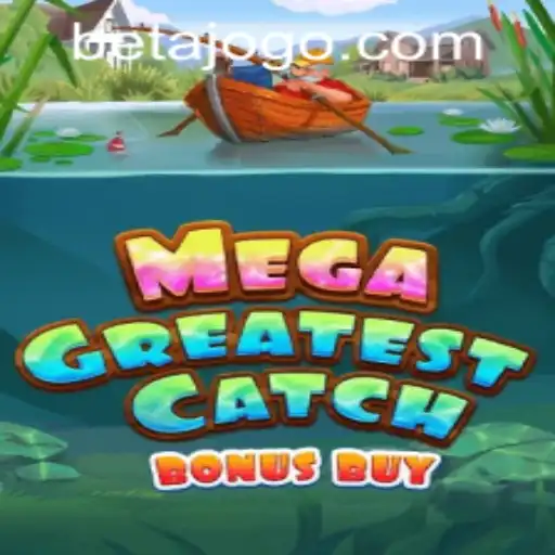 MegaGreatestCatchBonusBuy: A Comprehensive Guide to the Latest Gaming Sensation